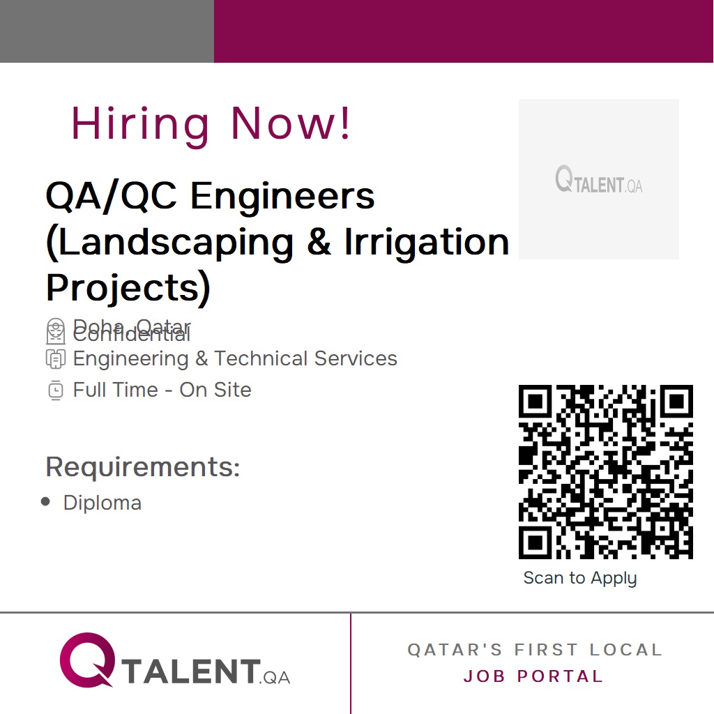 QA/QC Engineers (Landscaping & Irrigation Projects)