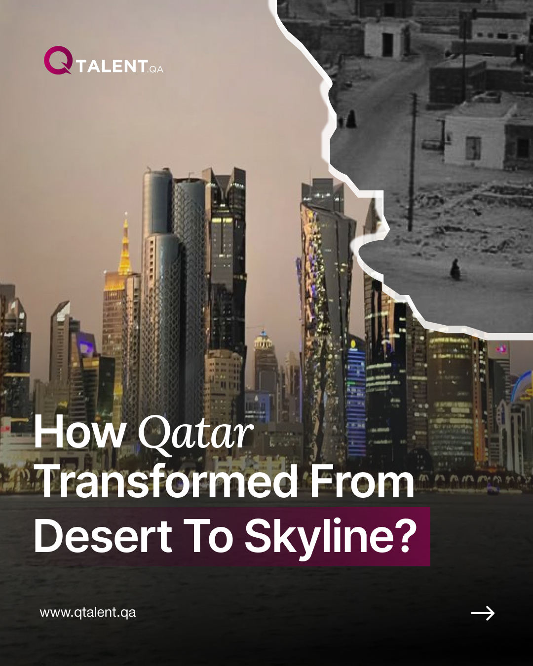 How Qatar Transform from Desert to Skyline